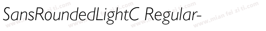 SansRoundedLightC Regular字体转换